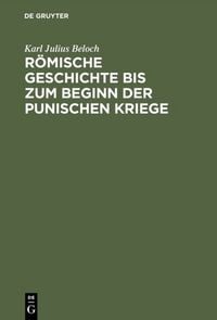Produktbild: R&ouml;mische Geschichte bis zum Beginn der Punischen Kriege