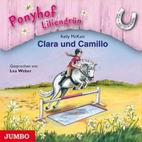 Produktbild: Ponyhof Liliengr&uuml;n. Clara und Camillo [Band 3]