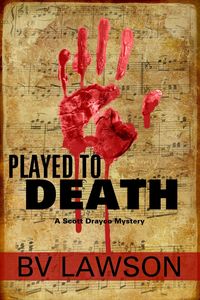 Produktbild: Played to Death (Scott Drayco Mystery Series, #1)