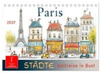 Produktbild: St&auml;dte - Weltreise in Bunt (Tischkalender 2027 DIN A5 quer), CALVENDO Monatskalender