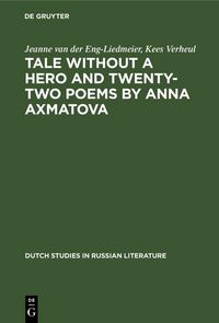 Produktbild: Tale without a Hero and Twenty-Two Poems by Anna Axmatova