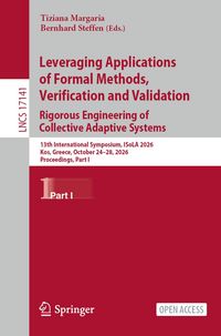 Produktbild: Leveraging Applications of Formal Methods, Verification and Validation. Rigorous Engineering of Collective Adaptive Systems