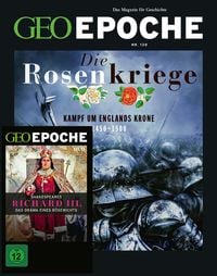 Produktbild: GEO Epoche (mit DVD) / GEO Epoche mit DVD 120/2023 - Die Rosenkriege