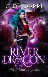 Produktbild: River Dragon: Hexen-Gestaltwandler-Clan Buch 3 (Der Clan der Hexenwandler, #3)