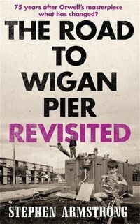 Produktbild: The Road to Wigan Pier Revisited