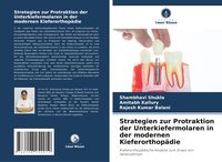 Produktbild: Strategien zur Protraktion der Unterkiefermolaren in der modernen Kieferorthop&auml;die