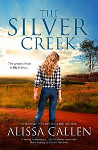 Produktbild: The Silver Creek (A Woodlea Novel, #6)