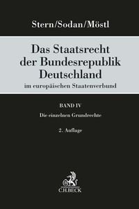 Produktbild: Das Staatsrecht der Bundesrepublik Deutschland im europ&auml;ischen Staatenverbund Band IV: Die einzelnen Grundrechte