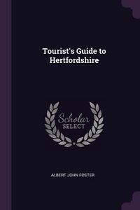 Produktbild: Tourist's Guide to Hertfordshire