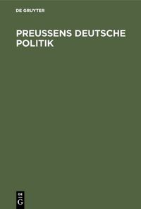 Produktbild: Preu&szlig;ens Deutsche Politik
