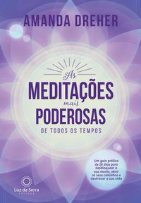 Produktbild: As Medita&ccedil;&otilde;es Mais Poderosas de Todos os Tempos