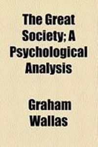 Produktbild: The Great Society; A Psychological Analysis