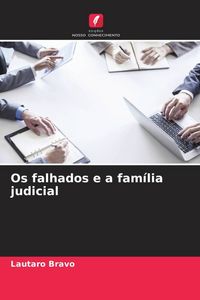 Produktbild: Os falhados e a fam&iacute;lia judicial