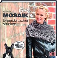 Bild vom Artikel CraSy Mosaik - Dreieckstücher stricken vom Autor Sylvie Rasch