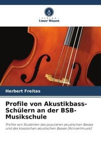 Produktbild: Profile von Akustikbass-Sch&uuml;lern an der BSB-Musikschule