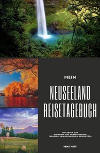 Produktbild: Mein Neuseeland Reisetagebuch Notizbuch zum Eintragen und Selberschreiben Tagebuch Urlaubstagebuch Reisenotizen