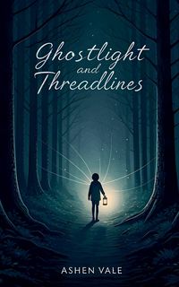 Produktbild: Ghostlight and Threadlines