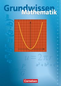 Produktbild: Grundwissen Mathematik Basisausgabe. Sch&uuml;lerbuch