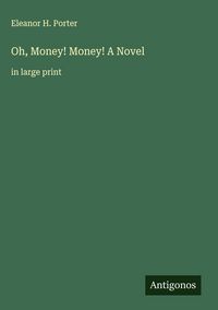 Produktbild: Oh, Money! Money! A Novel