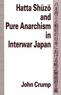 Produktbild: Hatta Shuzo and Pure Anarchism in Interwar Japan