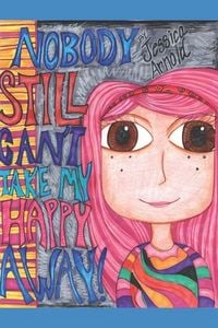 Produktbild: Nobody Still Can't Take My Happy Away