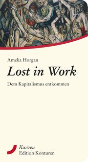 Bild vom Artikel Lost in Work vom Autor Horgan Amelia