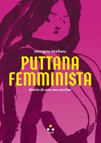 Produktbild: Puttana femminista. Storie di una sex worker