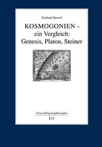 Produktbild: Kowol, G: Kosmogonien - ein Vergleich: Genesis, Platon, Stei
