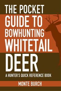 Produktbild: The Pocket Guide to Bowhunting Whitetail Deer