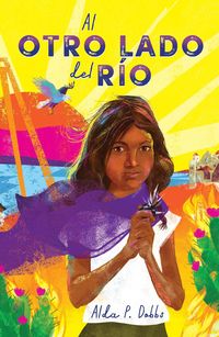Produktbild: Al Otro Lado del R&iacute;o / The Other Side of the River