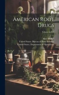 Produktbild: American Root Drugs; Volume no.107