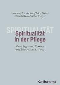 Produktbild: Spiritualit&auml;t in der Pflege