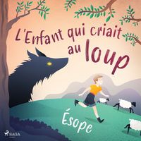 Produktbild: L'Enfant qui criait au loup