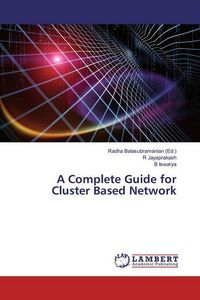 Produktbild: Jayaprakash, R: Complete Guide for Cluster Based Network