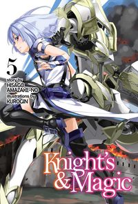 Produktbild: Knight's & Magic: Volume 5 (Light Novel)
