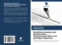 Produktbild: Rechtliche Analyse der bestehenden Rechtsvorschriften zum geistigen Eigentum