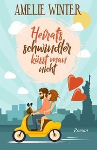 Produktbild: Heiratsschwindler k&uuml;sst man nicht