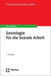 Produktbild: Soziologie f&uuml;r die Soziale Arbeit