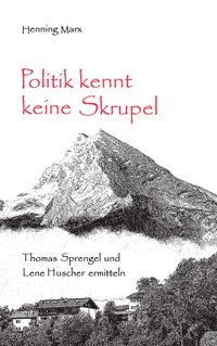Produktbild: Politik kennt keine Skrupel