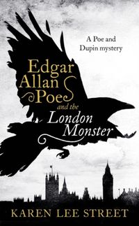 Produktbild: Street, K: Edgar Allan Poe and The London Monster