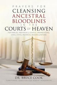 Produktbild: Prayers for Cleansing Ancestral Bloodlines in the Courts of Heaven