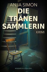 Produktbild: Die Tr&auml;nensammlerin: Ein Kriminalroman