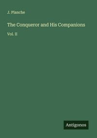 Produktbild: The Conqueror and His Companions