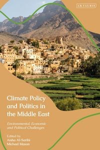 Produktbild: Climate Policy and Politics in the Middle East
