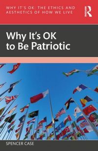 Produktbild: Why It's OK to Be Patriotic