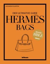 Produktbild: Hermès Bags: Der ultimative Guide
