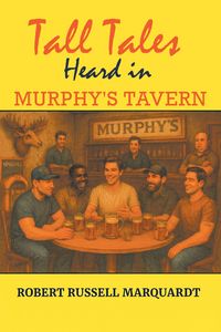 Produktbild: Tall Tales Heard in Murphy's Tavern