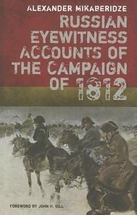 Produktbild: Russian Eyewitness Accounts of the Campaign of 1812