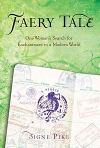 Produktbild: Faery Tale: One Woman's Search for Enchantment in a Modern World