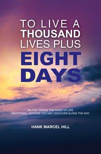 Produktbild: To Live a Thousand Lives Plus Eight Days